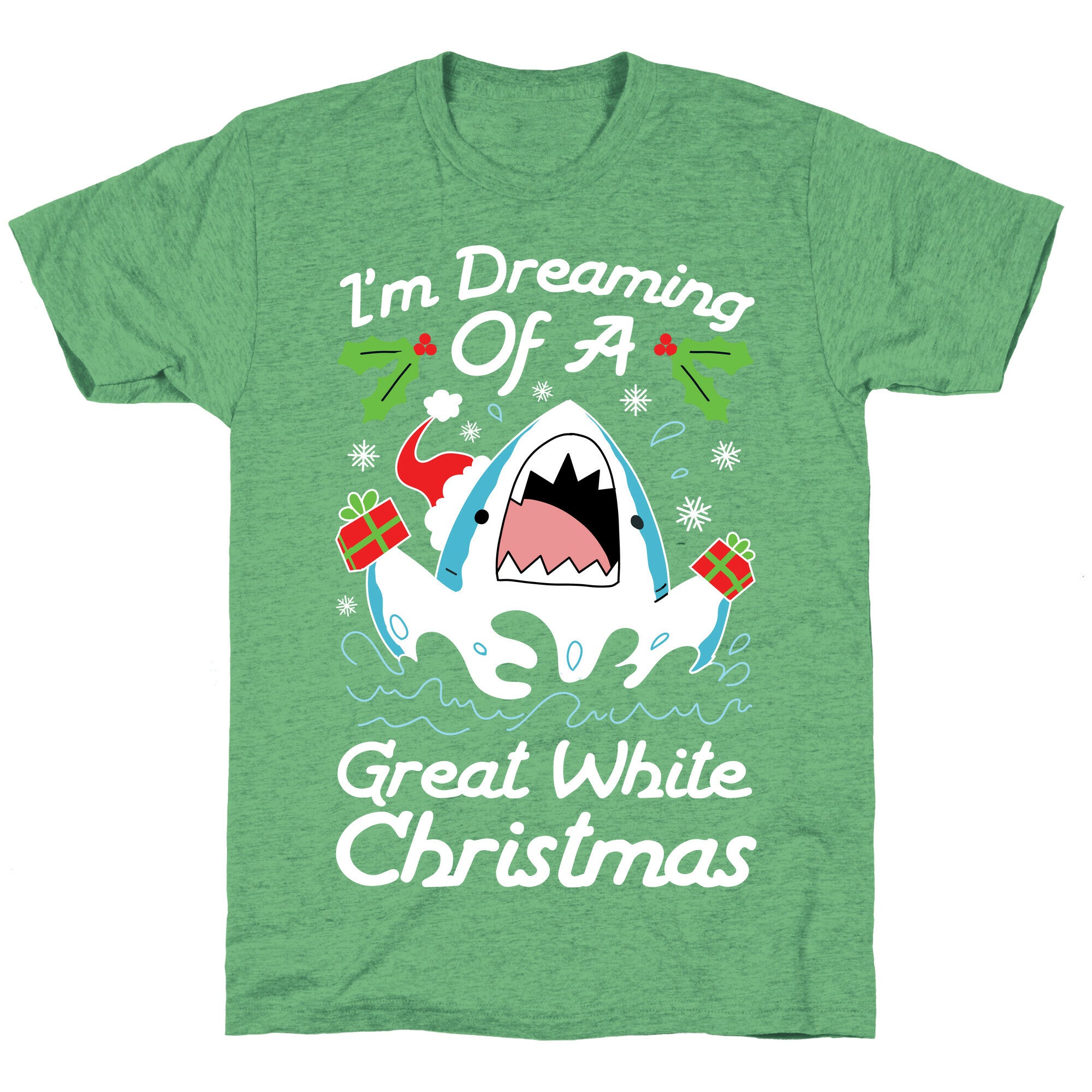 I'm Dreaming Of A Great White Christmas Unisex Triblend Tee